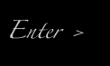 Enter
